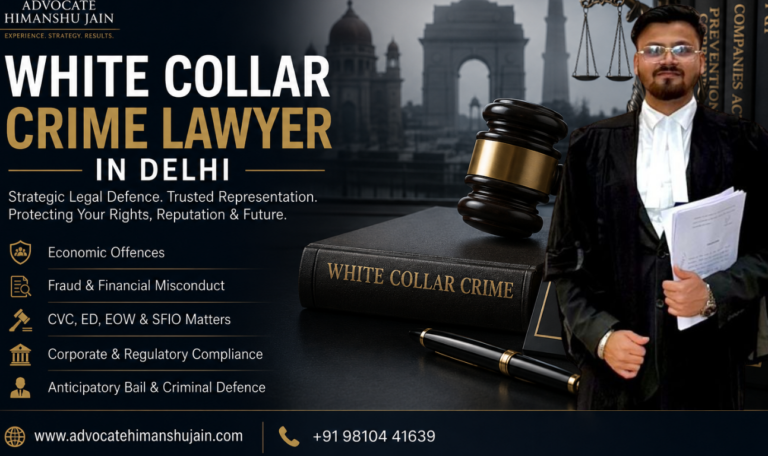White Collar Crime Lawyer in Delhi