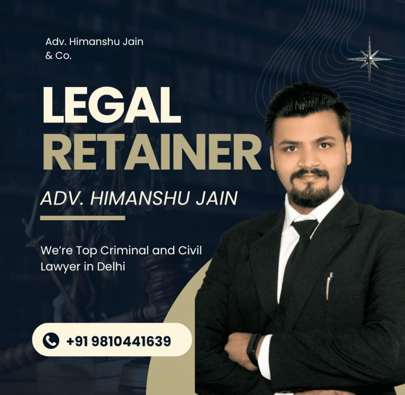 Legal Retainer: A Comprehensive Guide by Advocate Himanshu Jain